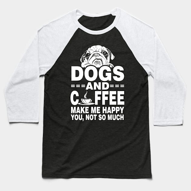 Dogs and Coffee Lovers Funny Gift Baseball T-Shirt by Merchweaver